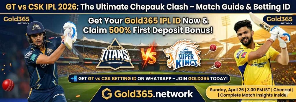 GT vs CSK IPL 2026 Banner by Gold365.network